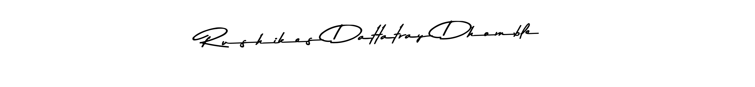 Make a beautiful signature design for name Rushikes Dattatray Dhomble. Use this online signature maker to create a handwritten signature for free. Rushikes Dattatray Dhomble signature style 9 images and pictures png