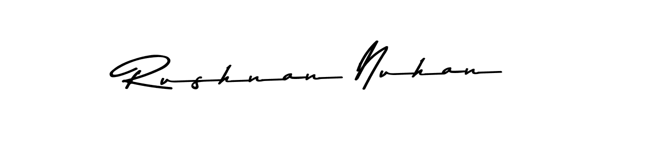 Also You can easily find your signature by using the search form. We will create Rushnan Nuhan name handwritten signature images for you free of cost using Asem Kandis PERSONAL USE sign style. Rushnan Nuhan signature style 9 images and pictures png