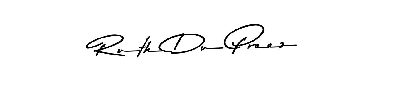 How to make Ruth Du Preez signature? Asem Kandis PERSONAL USE is a professional autograph style. Create handwritten signature for Ruth Du Preez name. Ruth Du Preez signature style 9 images and pictures png