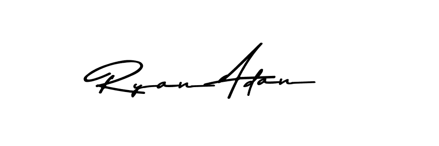 Ryan Adan stylish signature style. Best Handwritten Sign (Asem Kandis PERSONAL USE) for my name. Handwritten Signature Collection Ideas for my name Ryan Adan. Ryan Adan signature style 9 images and pictures png