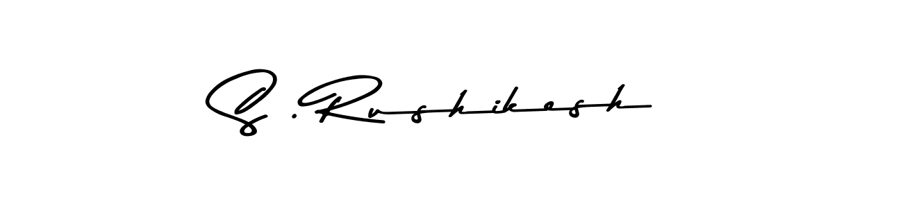 S . Rushikesh stylish signature style. Best Handwritten Sign (Asem Kandis PERSONAL USE) for my name. Handwritten Signature Collection Ideas for my name S . Rushikesh. S . Rushikesh signature style 9 images and pictures png