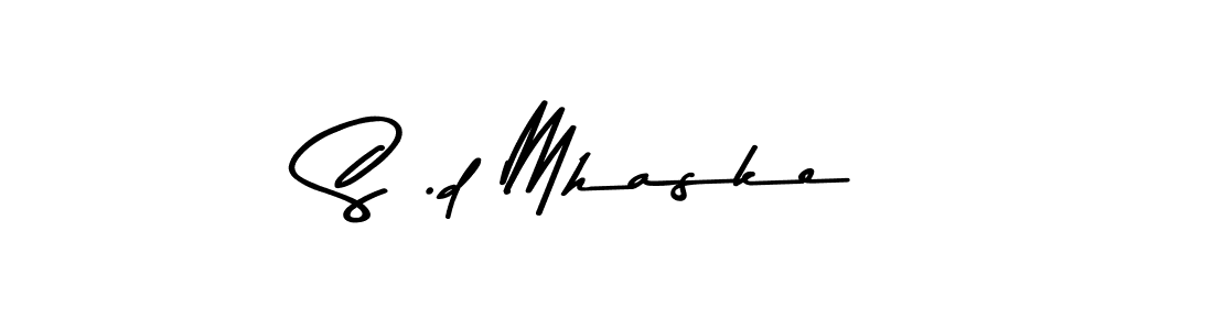 How to make S .d Mhaske name signature. Use Asem Kandis PERSONAL USE style for creating short signs online. This is the latest handwritten sign. S .d Mhaske signature style 9 images and pictures png