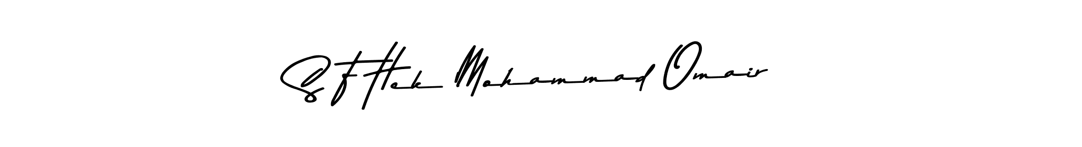 Design your own signature with our free online signature maker. With this signature software, you can create a handwritten (Asem Kandis PERSONAL USE) signature for name S F Hek Mohammad Omair. S F Hek Mohammad Omair signature style 9 images and pictures png