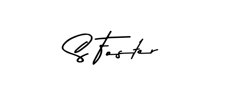How to make S Foster name signature. Use Asem Kandis PERSONAL USE style for creating short signs online. This is the latest handwritten sign. S Foster signature style 9 images and pictures png
