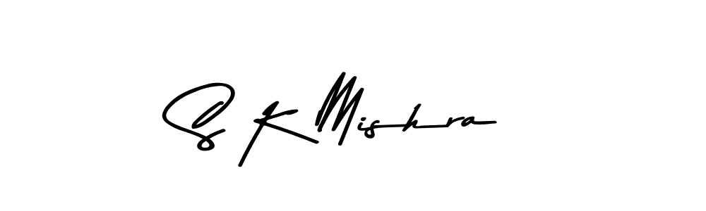 Create a beautiful signature design for name S K Mishra. With this signature (Asem Kandis PERSONAL USE) fonts, you can make a handwritten signature for free. S K Mishra signature style 9 images and pictures png