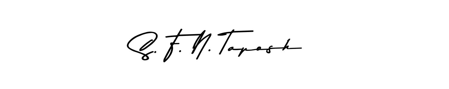 How to make S. F. N. Taposh name signature. Use Asem Kandis PERSONAL USE style for creating short signs online. This is the latest handwritten sign. S. F. N. Taposh signature style 9 images and pictures png