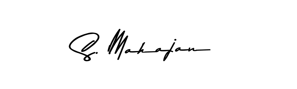 Make a beautiful signature design for name S. Mahajan. With this signature (Asem Kandis PERSONAL USE) style, you can create a handwritten signature for free. S. Mahajan signature style 9 images and pictures png