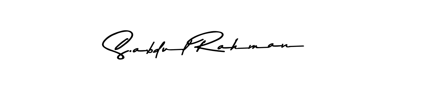 Best and Professional Signature Style for S.abdul Rahman. Asem Kandis PERSONAL USE Best Signature Style Collection. S.abdul Rahman signature style 9 images and pictures png
