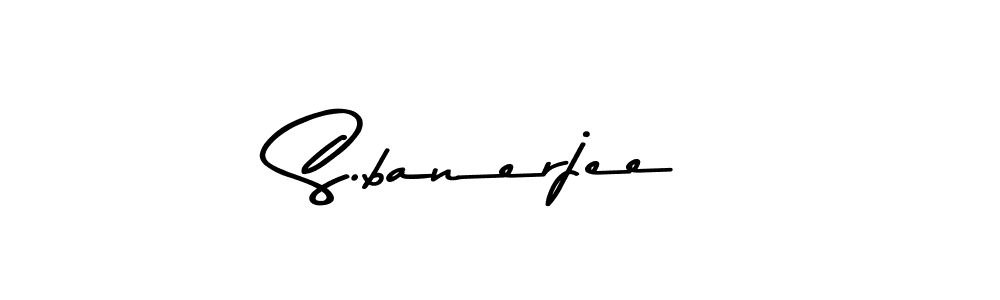 How to make S.banerjee name signature. Use Asem Kandis PERSONAL USE style for creating short signs online. This is the latest handwritten sign. S.banerjee signature style 9 images and pictures png