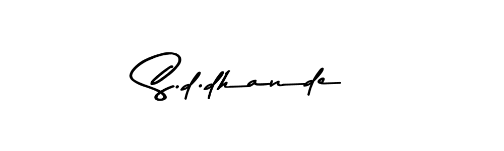 Design your own signature with our free online signature maker. With this signature software, you can create a handwritten (Asem Kandis PERSONAL USE) signature for name S.d.dhande. S.d.dhande signature style 9 images and pictures png