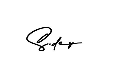 Make a beautiful signature design for name S.dey. With this signature (Asem Kandis PERSONAL USE) style, you can create a handwritten signature for free. S.dey signature style 9 images and pictures png