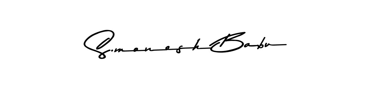 Create a beautiful signature design for name S.monesh Babu. With this signature (Asem Kandis PERSONAL USE) fonts, you can make a handwritten signature for free. S.monesh Babu signature style 9 images and pictures png
