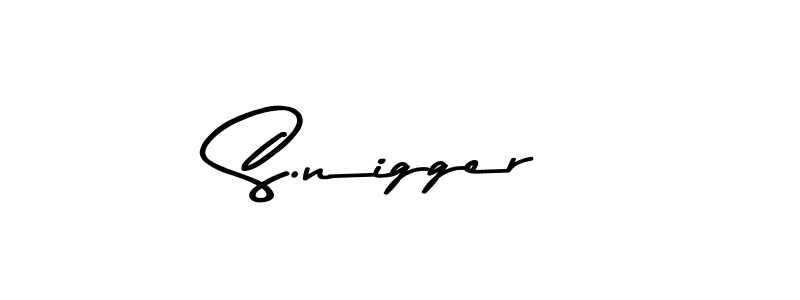 How to make S.nigger name signature. Use Asem Kandis PERSONAL USE style for creating short signs online. This is the latest handwritten sign. S.nigger signature style 9 images and pictures png