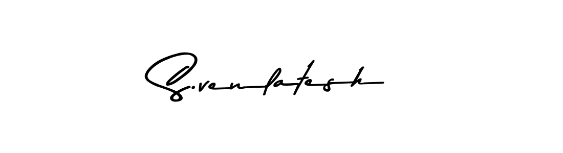 Make a beautiful signature design for name S.venlatesh. With this signature (Asem Kandis PERSONAL USE) style, you can create a handwritten signature for free. S.venlatesh signature style 9 images and pictures png