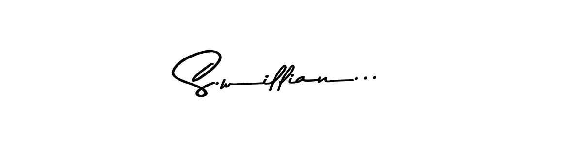 Make a beautiful signature design for name S.willian.... With this signature (Asem Kandis PERSONAL USE) style, you can create a handwritten signature for free. S.willian... signature style 9 images and pictures png