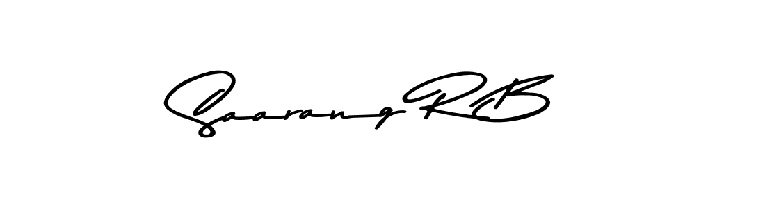 Make a beautiful signature design for name Saarang R B. With this signature (Asem Kandis PERSONAL USE) style, you can create a handwritten signature for free. Saarang R B signature style 9 images and pictures png