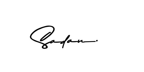 Sadan. stylish signature style. Best Handwritten Sign (Asem Kandis PERSONAL USE) for my name. Handwritten Signature Collection Ideas for my name Sadan.. Sadan. signature style 9 images and pictures png