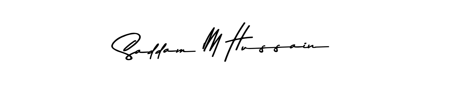 Saddam M Hussain stylish signature style. Best Handwritten Sign (Asem Kandis PERSONAL USE) for my name. Handwritten Signature Collection Ideas for my name Saddam M Hussain. Saddam M Hussain signature style 9 images and pictures png