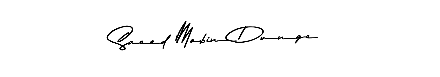 Make a beautiful signature design for name Saeed Mobin Dunge. With this signature (Asem Kandis PERSONAL USE) style, you can create a handwritten signature for free. Saeed Mobin Dunge signature style 9 images and pictures png