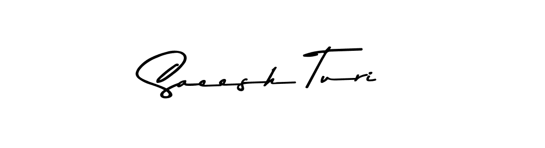 Make a beautiful signature design for name Saeesh Turi. With this signature (Asem Kandis PERSONAL USE) style, you can create a handwritten signature for free. Saeesh Turi signature style 9 images and pictures png