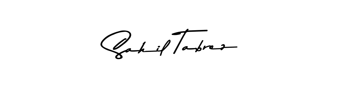 How to make Sahil Tabrez name signature. Use Asem Kandis PERSONAL USE style for creating short signs online. This is the latest handwritten sign. Sahil Tabrez signature style 9 images and pictures png