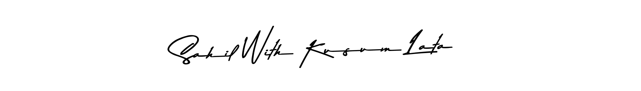 Design your own signature with our free online signature maker. With this signature software, you can create a handwritten (Asem Kandis PERSONAL USE) signature for name Sahil With Kusum Lata. Sahil With Kusum Lata signature style 9 images and pictures png