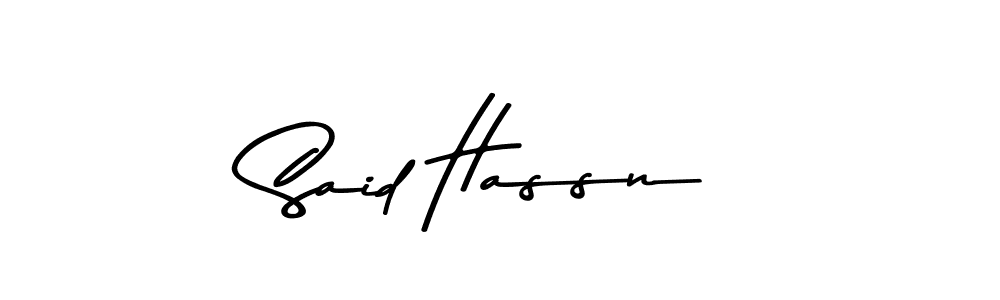 Said Hassn stylish signature style. Best Handwritten Sign (Asem Kandis PERSONAL USE) for my name. Handwritten Signature Collection Ideas for my name Said Hassn. Said Hassn signature style 9 images and pictures png