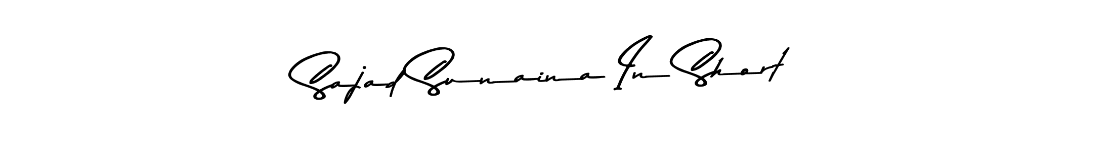 Sajad Sunaina In Short stylish signature style. Best Handwritten Sign (Asem Kandis PERSONAL USE) for my name. Handwritten Signature Collection Ideas for my name Sajad Sunaina In Short. Sajad Sunaina In Short signature style 9 images and pictures png