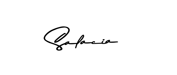 How to make Salacia name signature. Use Asem Kandis PERSONAL USE style for creating short signs online. This is the latest handwritten sign. Salacia signature style 9 images and pictures png