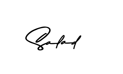 You should practise on your own different ways (Asem Kandis PERSONAL USE) to write your name (Salad) in signature. don't let someone else do it for you. Salad signature style 9 images and pictures png