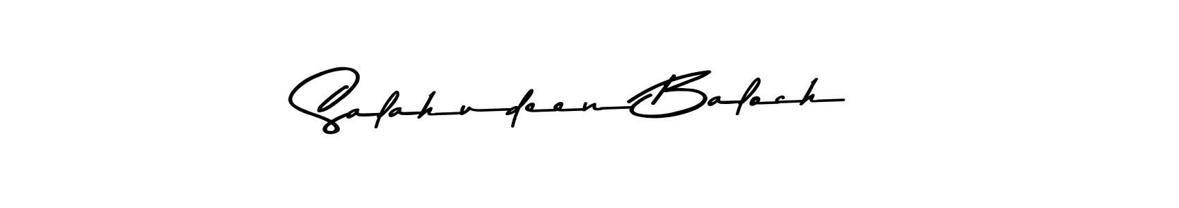 Design your own signature with our free online signature maker. With this signature software, you can create a handwritten (Asem Kandis PERSONAL USE) signature for name Salahudeen Baloch. Salahudeen Baloch signature style 9 images and pictures png