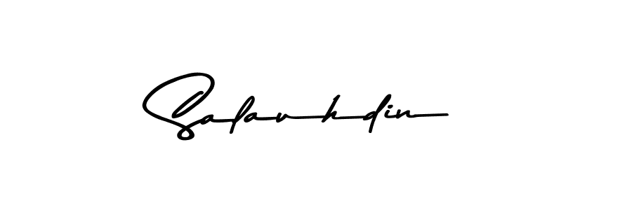 Make a beautiful signature design for name Salauhdin. With this signature (Asem Kandis PERSONAL USE) style, you can create a handwritten signature for free. Salauhdin signature style 9 images and pictures png