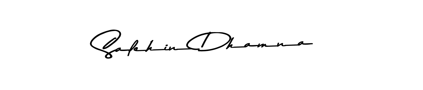 Use a signature maker to create a handwritten signature online. With this signature software, you can design (Asem Kandis PERSONAL USE) your own signature for name Salehin Dhamna. Salehin Dhamna signature style 9 images and pictures png