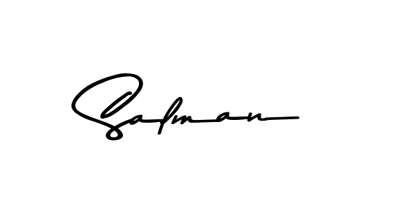 You should practise on your own different ways (Asem Kandis PERSONAL USE) to write your name (Salman) in signature. don't let someone else do it for you. Salman signature style 9 images and pictures png