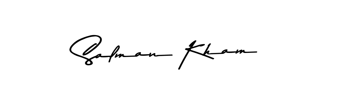 Make a beautiful signature design for name Salman Kham. With this signature (Asem Kandis PERSONAL USE) style, you can create a handwritten signature for free. Salman Kham signature style 9 images and pictures png