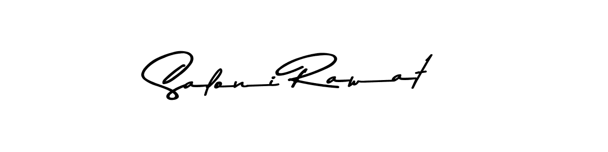 Make a short Saloni Rawat signature style. Manage your documents anywhere anytime using Asem Kandis PERSONAL USE. Create and add eSignatures, submit forms, share and send files easily. Saloni Rawat signature style 9 images and pictures png