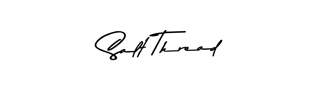 Make a beautiful signature design for name Salt Thread. With this signature (Asem Kandis PERSONAL USE) style, you can create a handwritten signature for free. Salt Thread signature style 9 images and pictures png