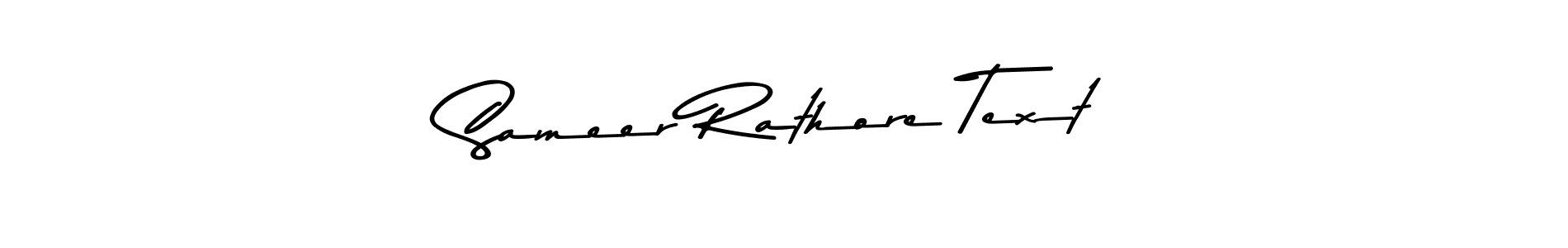 Make a beautiful signature design for name Sameer Rathore Text. Use this online signature maker to create a handwritten signature for free. Sameer Rathore Text signature style 9 images and pictures png