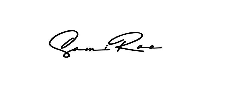 Create a beautiful signature design for name Sami Rao. With this signature (Asem Kandis PERSONAL USE) fonts, you can make a handwritten signature for free. Sami Rao signature style 9 images and pictures png