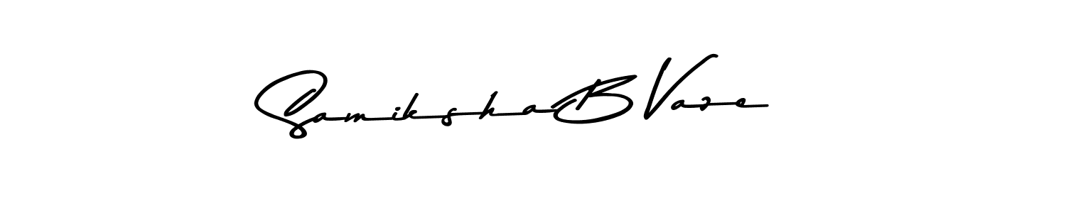 You should practise on your own different ways (Asem Kandis PERSONAL USE) to write your name (Samiksha B Vaze) in signature. don't let someone else do it for you. Samiksha B Vaze signature style 9 images and pictures png