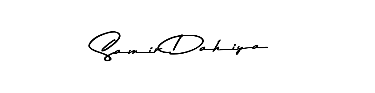 How to make Samir Dahiya signature? Asem Kandis PERSONAL USE is a professional autograph style. Create handwritten signature for Samir Dahiya name. Samir Dahiya signature style 9 images and pictures png