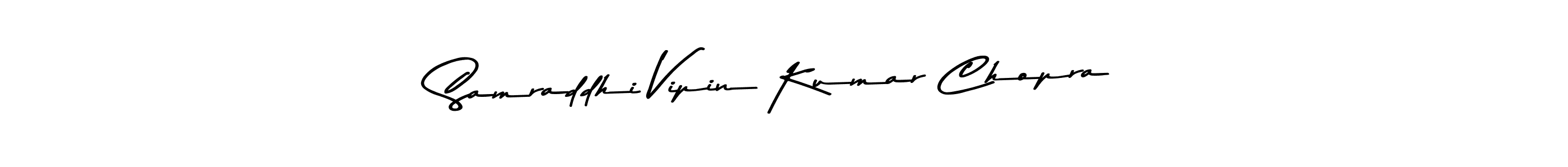 The best way (Asem Kandis PERSONAL USE) to make a short signature is to pick only two or three words in your name. The name Samraddhi Vipin Kumar Chopra include a total of six letters. For converting this name. Samraddhi Vipin Kumar Chopra signature style 9 images and pictures png