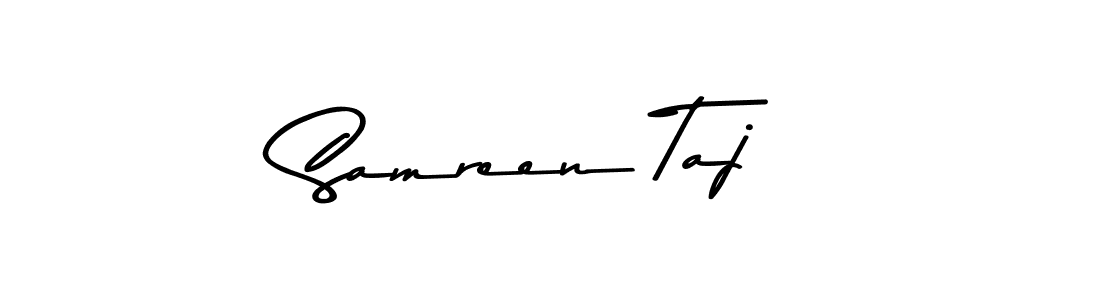 How to make Samreen Taj name signature. Use Asem Kandis PERSONAL USE style for creating short signs online. This is the latest handwritten sign. Samreen Taj signature style 9 images and pictures png