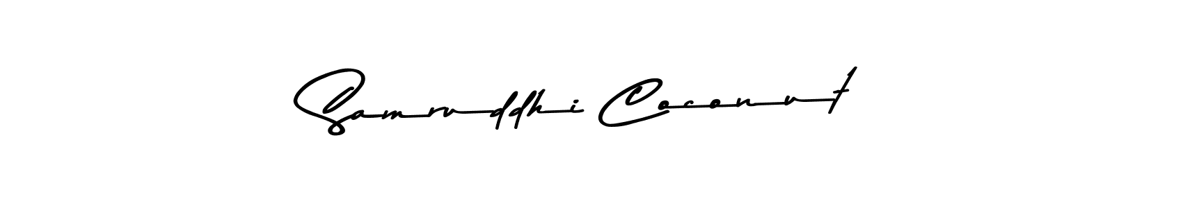 Once you've used our free online signature maker to create your best signature Asem Kandis PERSONAL USE style, it's time to enjoy all of the benefits that Samruddhi Coconut name signing documents. Samruddhi Coconut signature style 9 images and pictures png