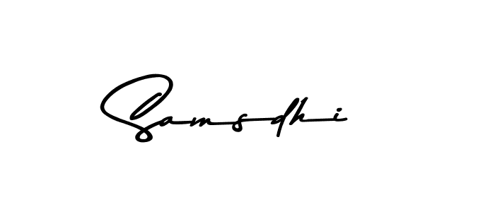 Design your own signature with our free online signature maker. With this signature software, you can create a handwritten (Asem Kandis PERSONAL USE) signature for name Samsdhi. Samsdhi signature style 9 images and pictures png