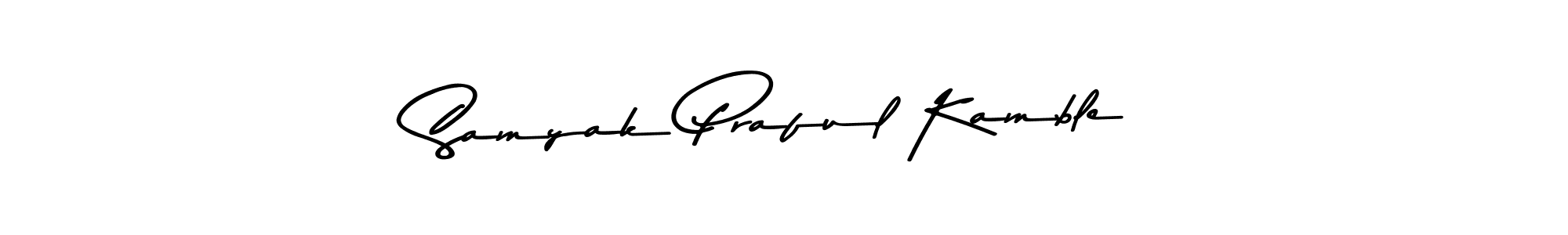 Also we have Samyak Praful Kamble name is the best signature style. Create professional handwritten signature collection using Asem Kandis PERSONAL USE autograph style. Samyak Praful Kamble signature style 9 images and pictures png