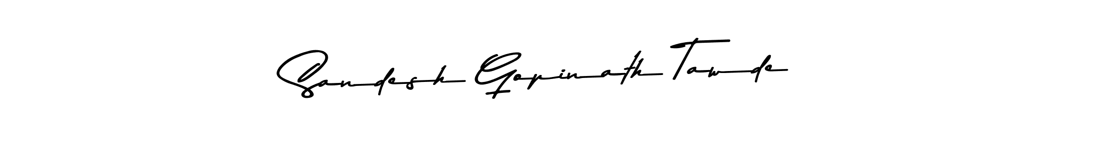 Here are the top 10 professional signature styles for the name Sandesh Gopinath Tawde. These are the best autograph styles you can use for your name. Sandesh Gopinath Tawde signature style 9 images and pictures png