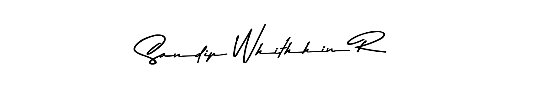 Create a beautiful signature design for name Sandip Whithhin R. With this signature (Asem Kandis PERSONAL USE) fonts, you can make a handwritten signature for free. Sandip Whithhin R signature style 9 images and pictures png