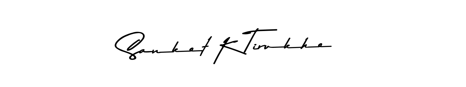 Make a beautiful signature design for name Sanket K Tirukhe. With this signature (Asem Kandis PERSONAL USE) style, you can create a handwritten signature for free. Sanket K Tirukhe signature style 9 images and pictures png