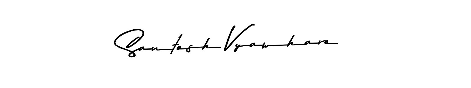 Santosh Vyawhare stylish signature style. Best Handwritten Sign (Asem Kandis PERSONAL USE) for my name. Handwritten Signature Collection Ideas for my name Santosh Vyawhare. Santosh Vyawhare signature style 9 images and pictures png